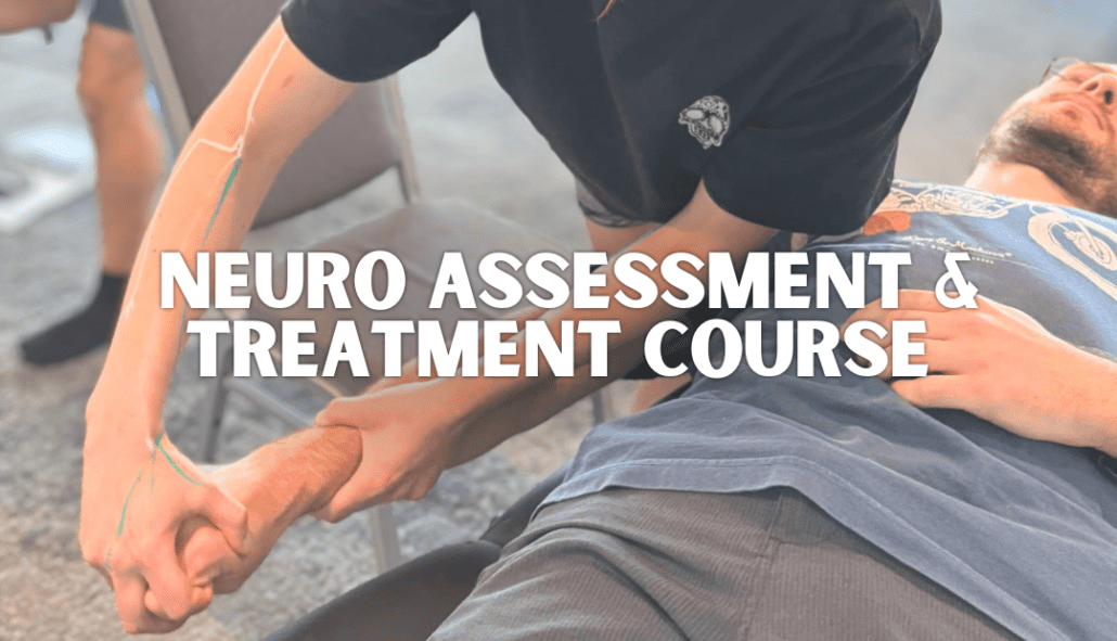 Neuro Assessment and Treatment course